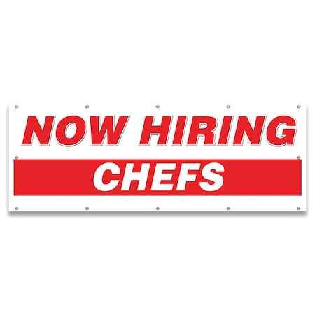Signmission Now Hiring Chefs Banner Apply Inside Accepting Application Single Sided B-120-30216